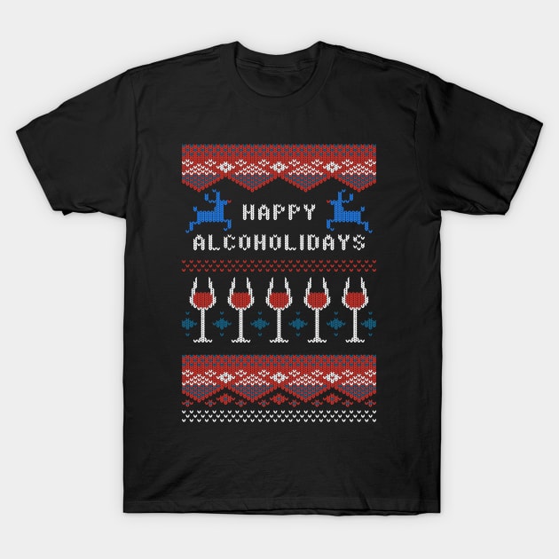 Happy Alcoholidays Ugly Christmas Sweater Funny Xmas TShirts T-Shirt by tsharks